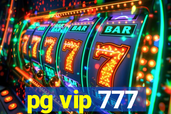 pg vip 777